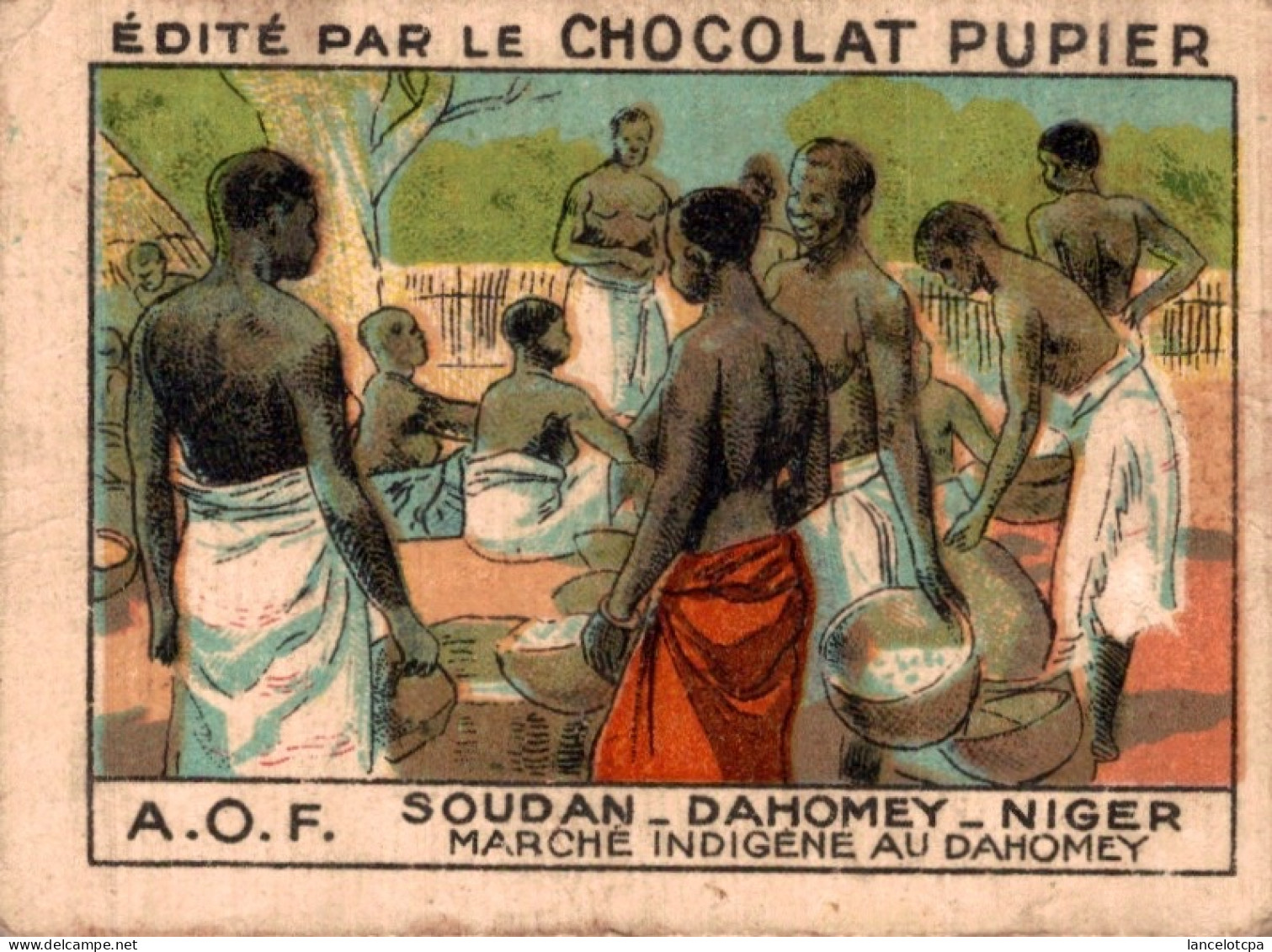 CHROMO CHOCOLAT PUPIER / SOUDAN DAHOMEY NIGER - MARCHE INDIGENE AU DAHOMEY - Andere & Zonder Classificatie