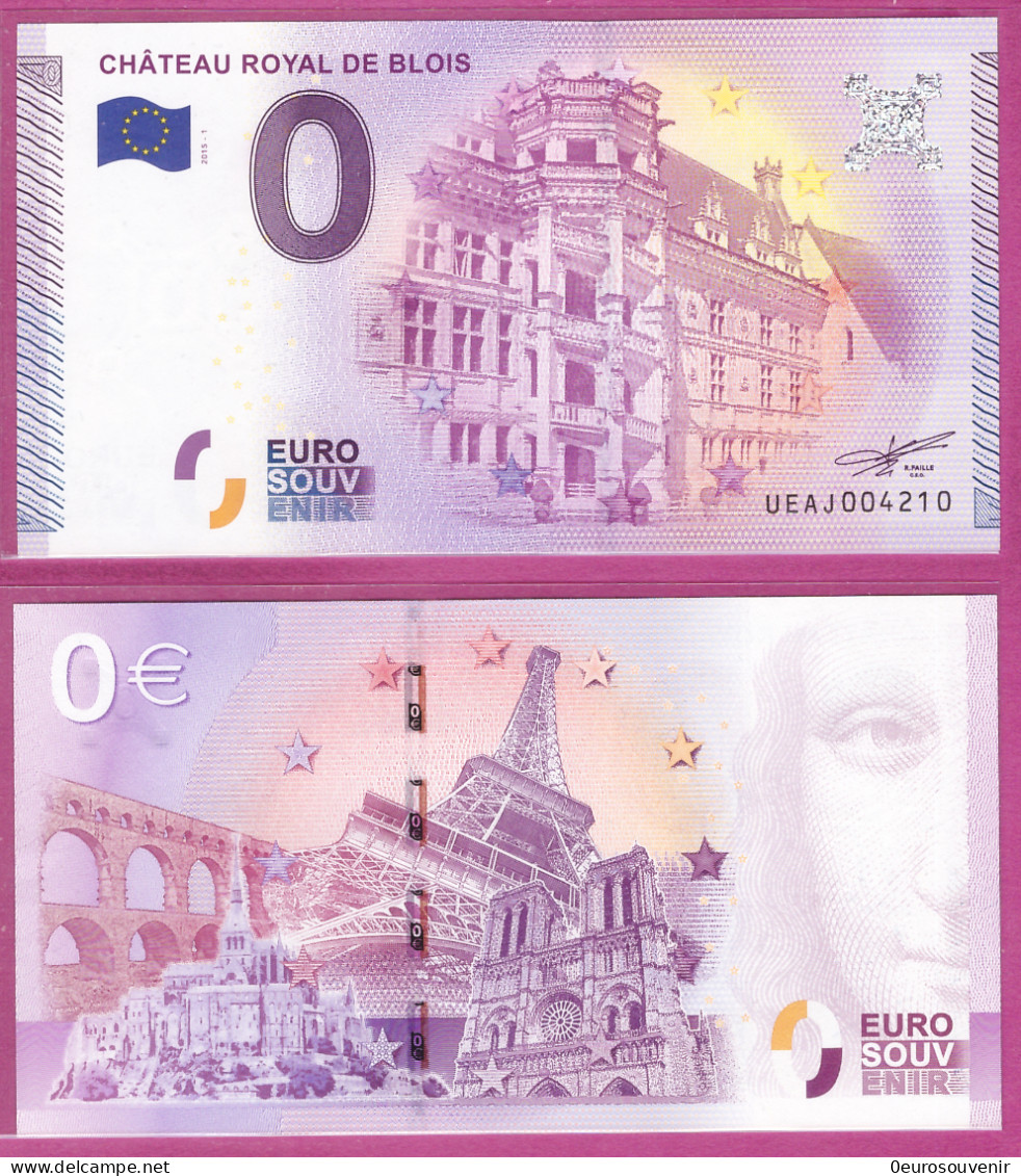 0-Euro UEAJ 2015-1 CHÂTEAU ROYAL DE BLOIS - Essais Privés / Non-officiels