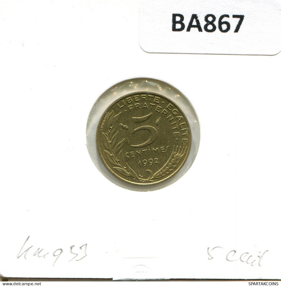 5 CENTIMES 1992 FRANCIA FRANCE Moneda #BA867.E.A - 5 Centimes