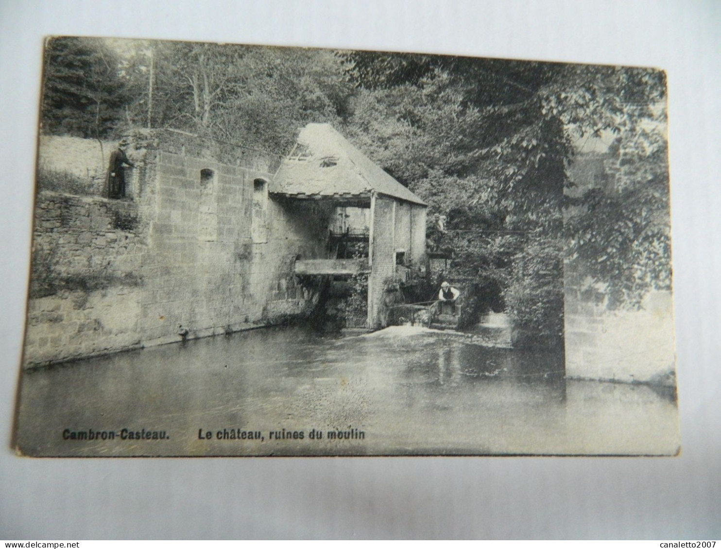 CAMBRON CASTEAU: LE CHATEAU -RUINES DU MOULIN ANIMEE AVEC UN PECHEUR - Autres & Non Classés