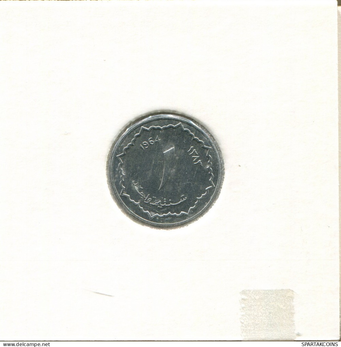 1 CENTIME 1964 ALGERIEN ALGERIA Islamisch Münze #AS068.D.A - Algérie