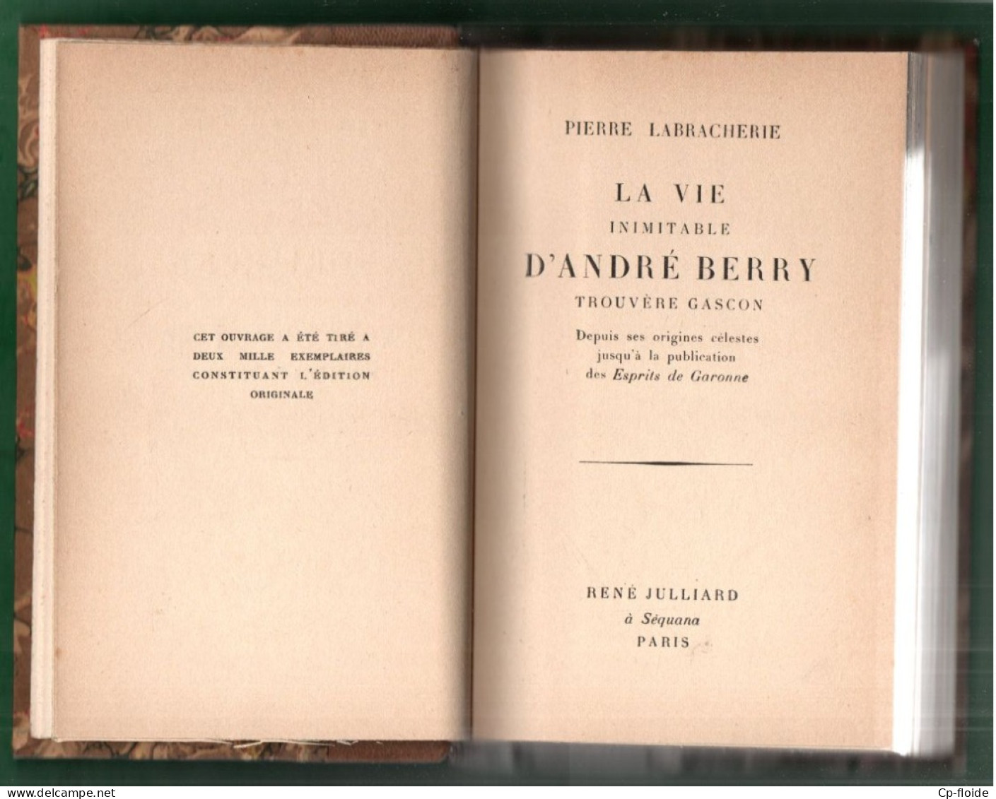 LIVRE . " LA VIE INIMITABLE D'ANDRÉ BERRY " . LE TROUVÈRE GASCON . PIERRE LABRACHERIE - Réf. N°309L - - Sociologia