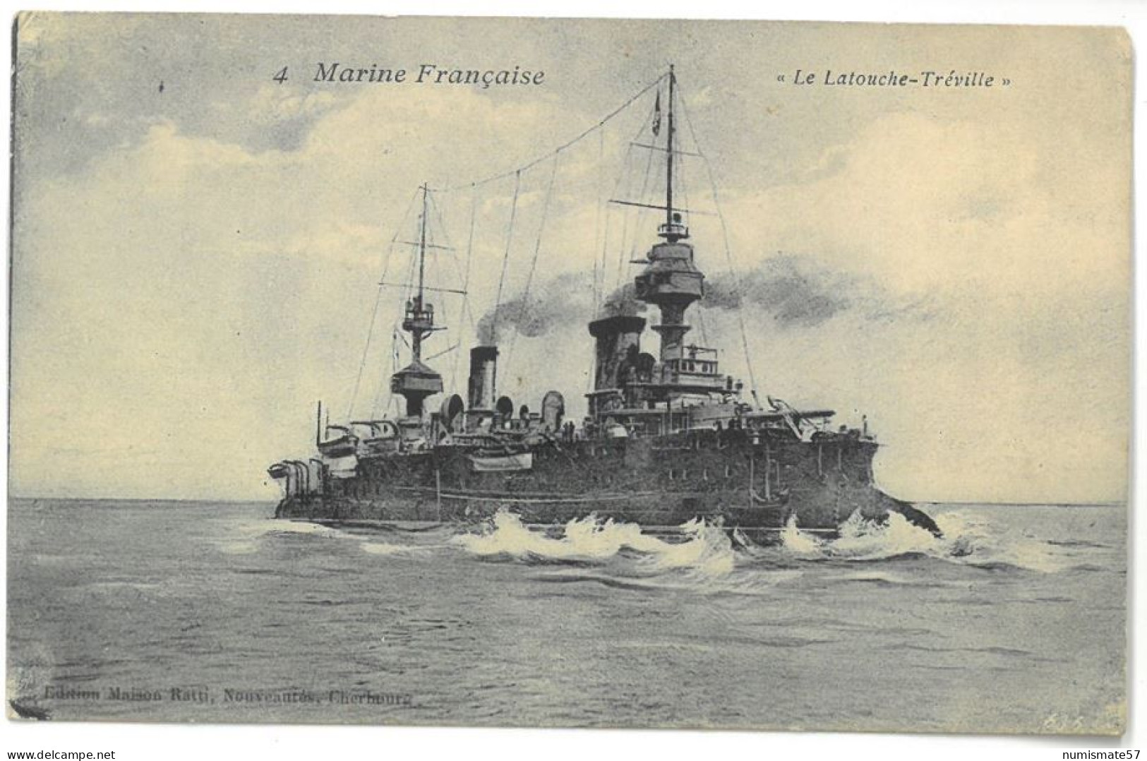 CPA Marine Française - Le Latouche Tréville - Ed. Maison Ratti , Cherbourg N°4 - Guerra