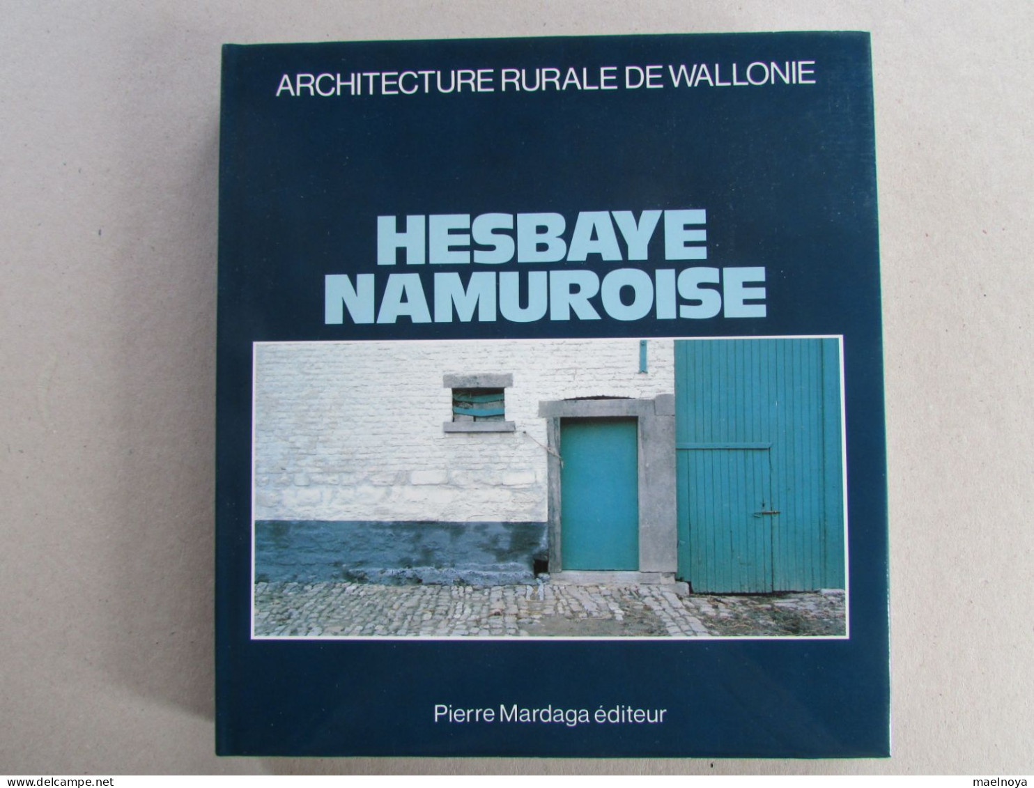 ARCHITECTURE RURALE DE WALLONIE HESBAYE NAMUROISE MARDAGA 1983 IMPECCABLE QUASI NEUF - Spirou Magazine