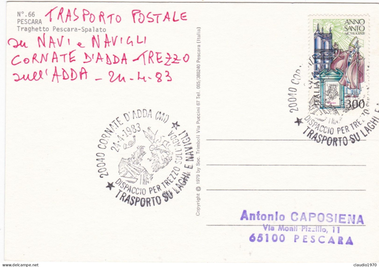 PESCARA - CARTOLINA - TRAGHETTO PESCARA - SPALATO - ANNULLATO DI CORNATE D' ADDA (MI) 1983 - Pescara