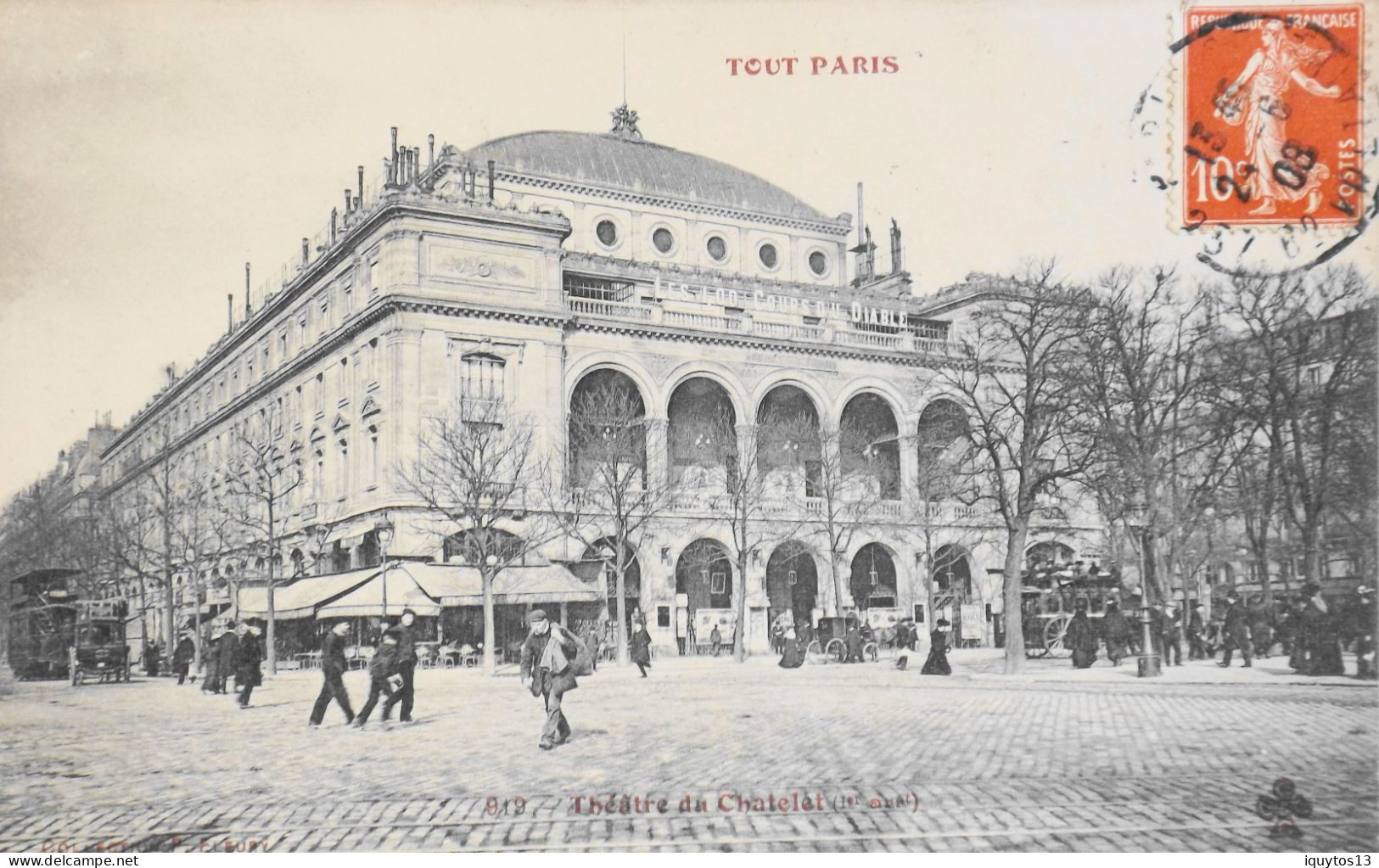 CPA. [75] > TOUT PARIS > N° 919 - THEATRE DU CHATELET - (1er Arrt.) - 1908 - Coll. F. Fleury - TBE - Paris (01)