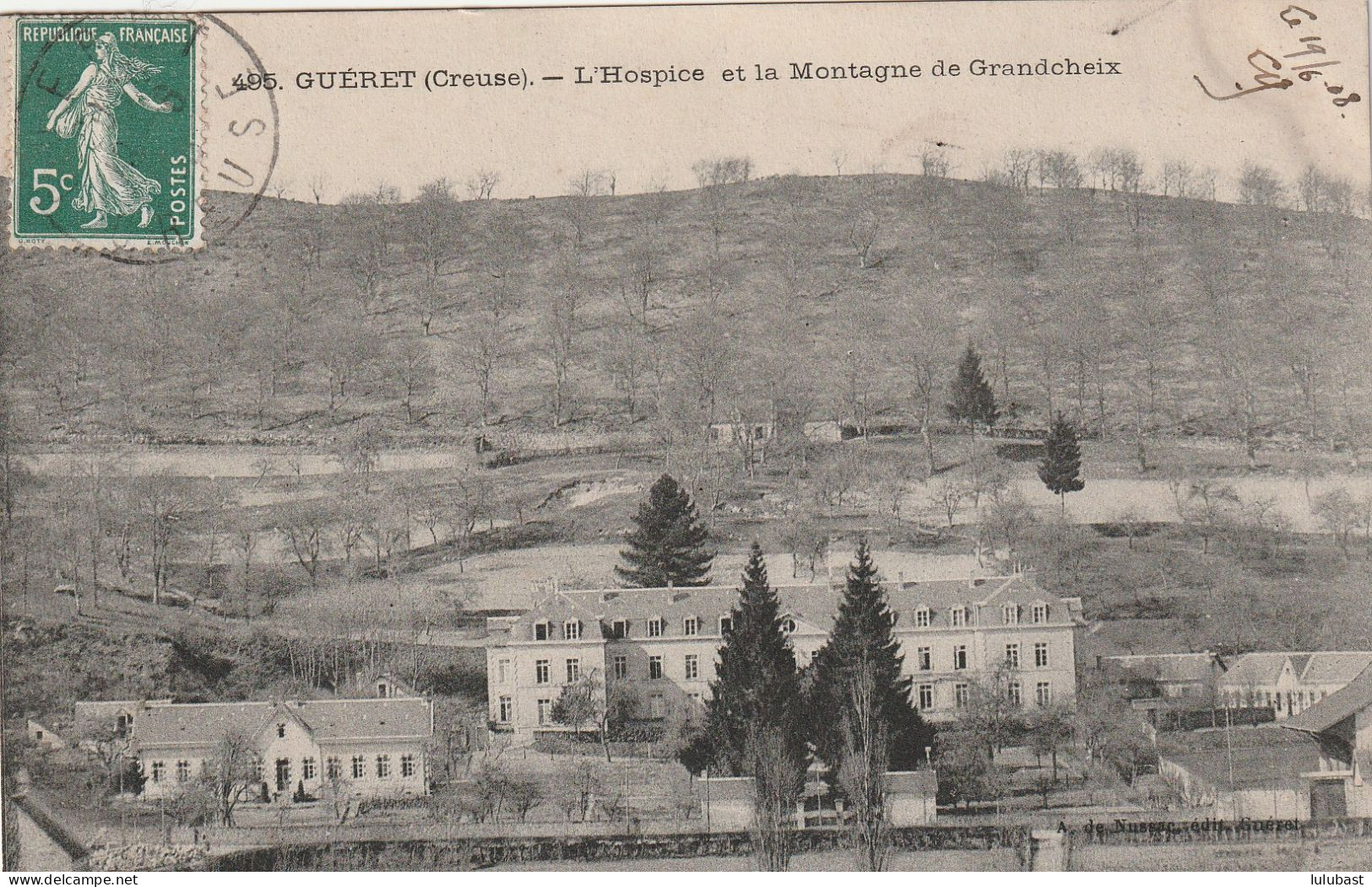 GUERET :  L'Hospice Et La Montagne De Grandcheix. - Guéret