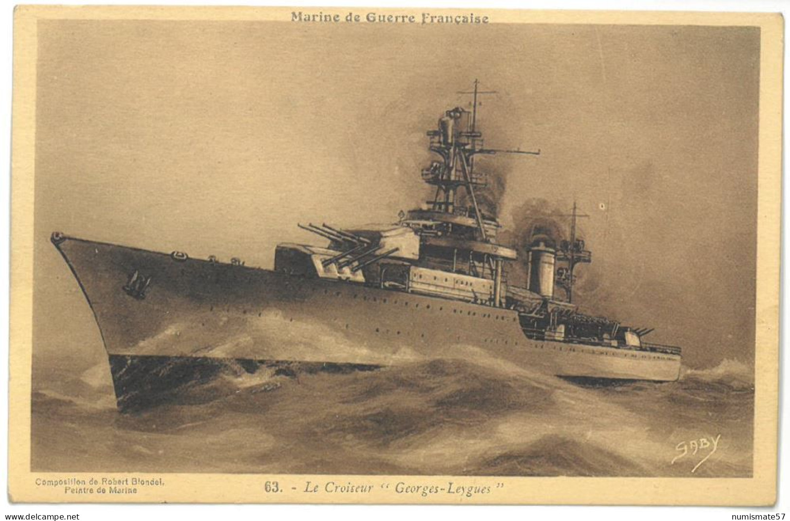 CPA Marine De Guerre Française - Le Croiseur Georges Leygues - Ed. G. Artaud - Gaby N°63 - Oorlog