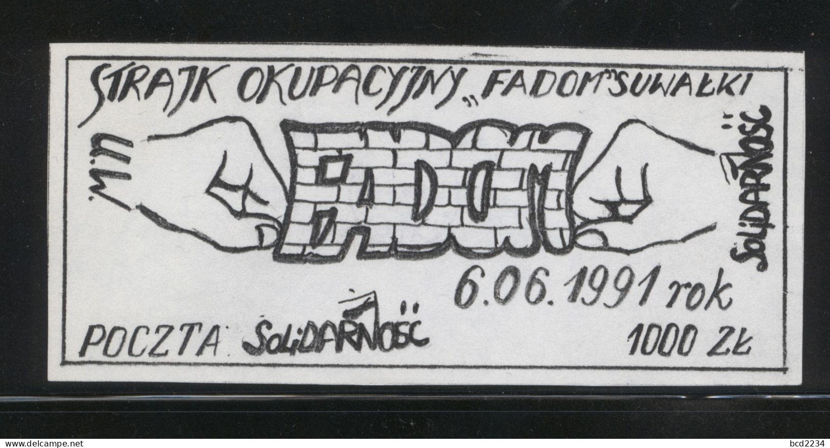 POLAND SOLIDARITY SOLIDARNOSC 1991 NZS FADOM OCCUPATIONAL STRIKE SUWALKI - RECTANGULAR (SOLID 1295/1001) - Solidarnosc Labels