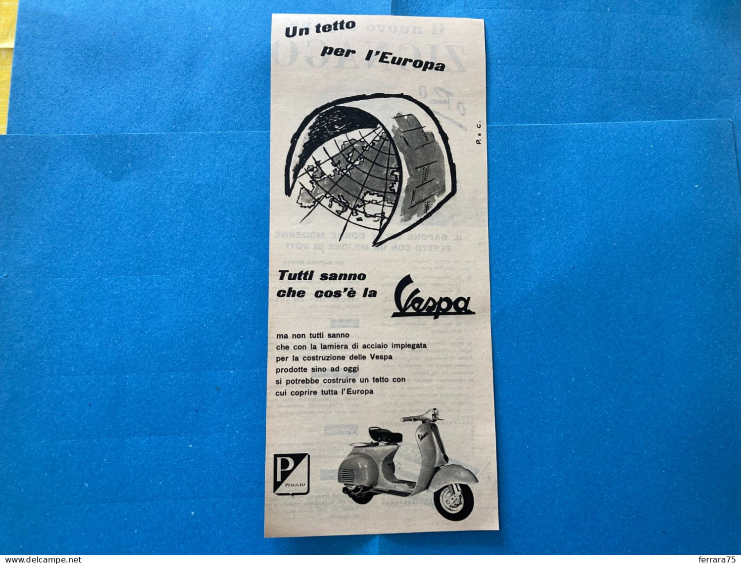 PUBBLICITà ADVERTISING VESPA PIAGGIO VINTAGE. - Andere & Zonder Classificatie