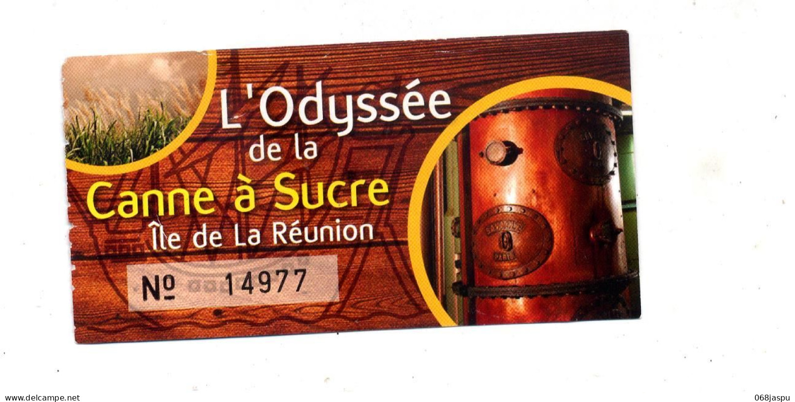 Ticket Entree Odyssee Canne à Sucre - Toegangskaarten