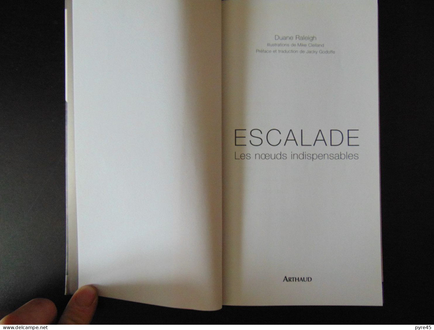 Escalade, Les Noeuds Indispensables " Guides Arthaud " 94 Pages, 2006 - Sport