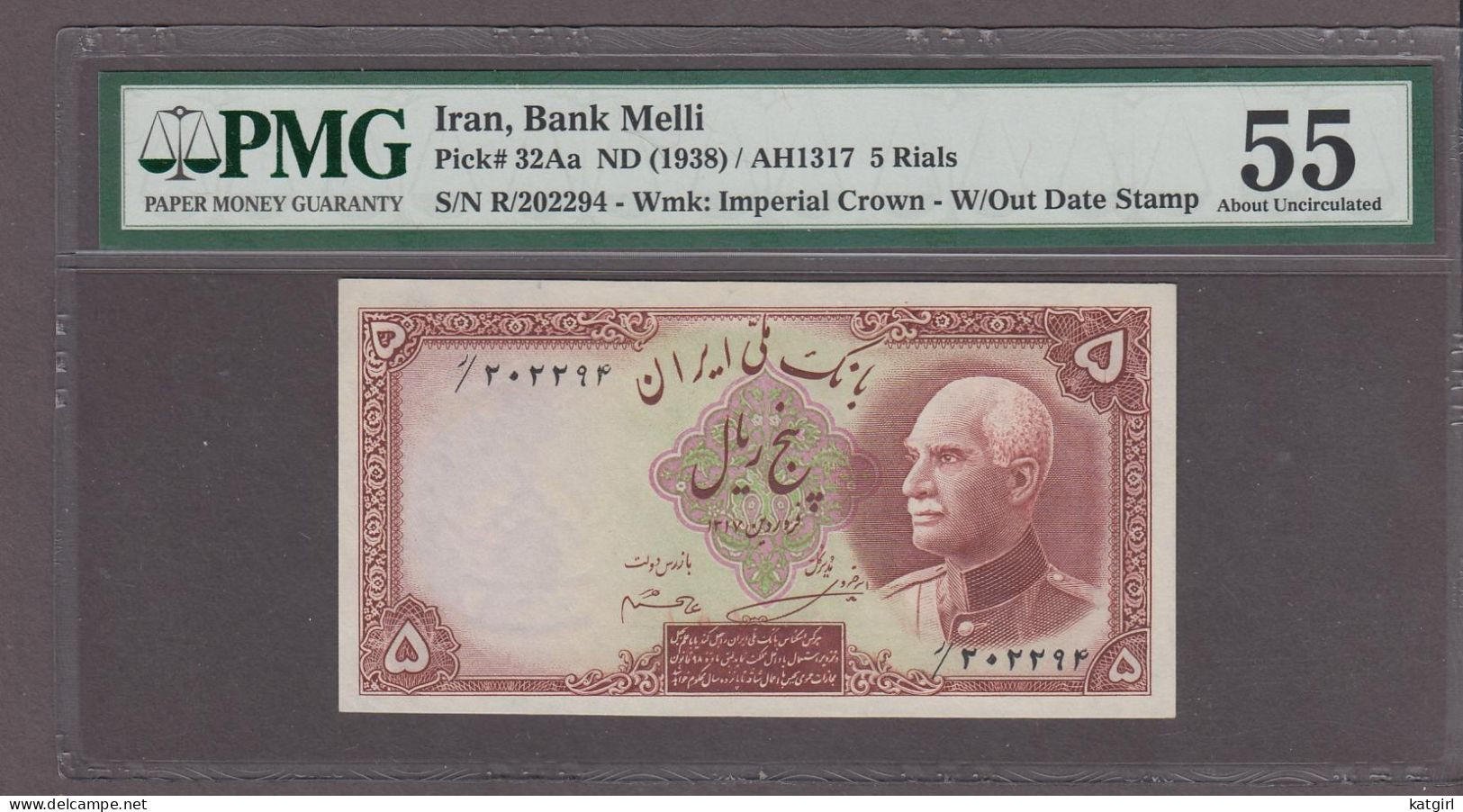 Iran, Bank Melli 5 Rials Banknote Pick# 32Aa ND (1938) / AH1317 AUNC PMG 55 - Iran