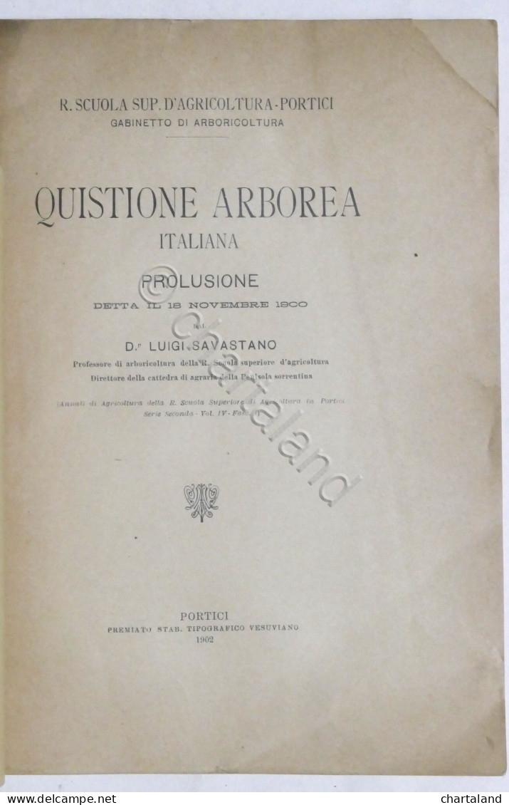 Annali Regia Scuola Di Agricoltura In Portici - Questione Arborea - 1902 - Otros & Sin Clasificación