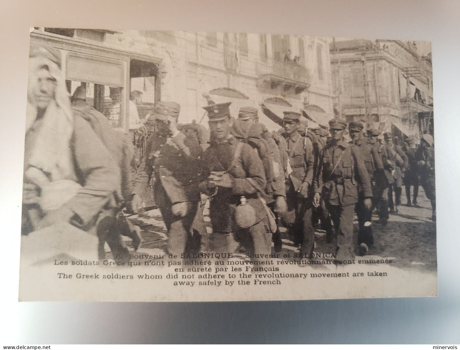 Salonique - Les Soldats Grecs Qui N'ont Pas Adhere Au Mouvement Revolutionnaire Sont Emmenes En Sureté Par Les Francais - Grèce