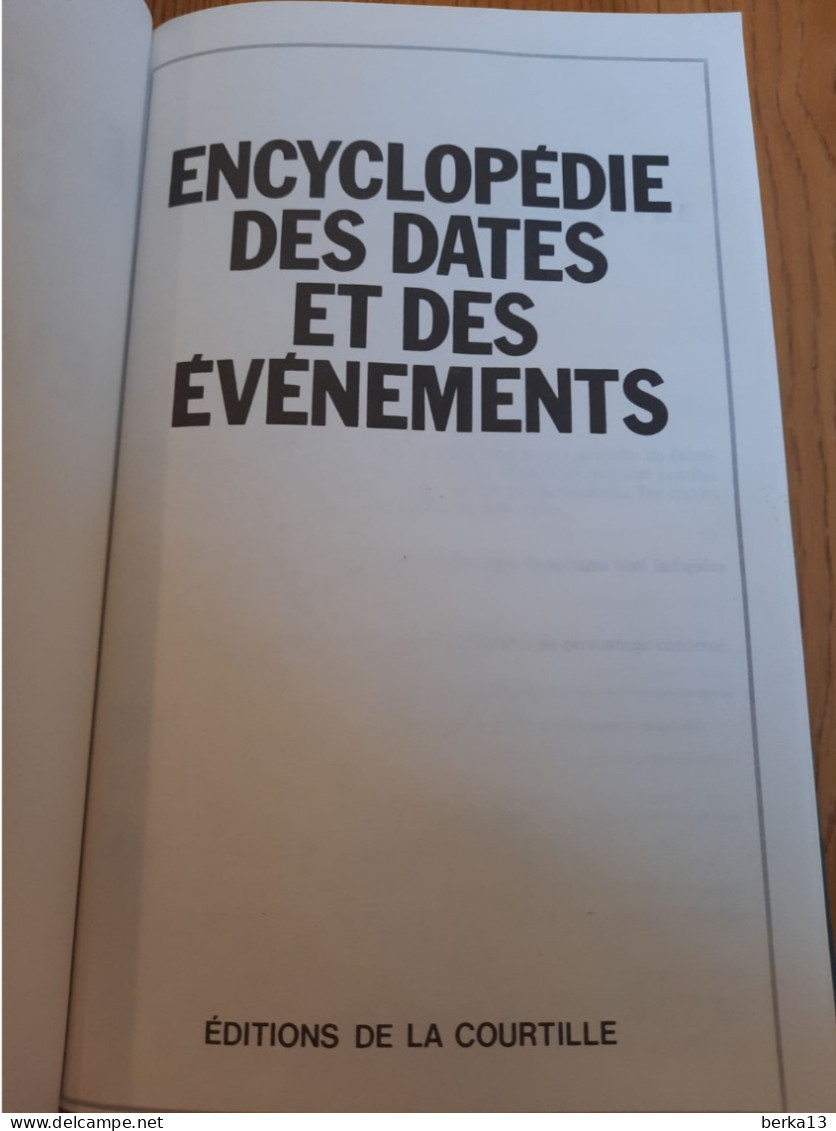 Encyclopédie Des Dates Et Des événements Ed. De La Courtille 1977 - Encyclopaedia