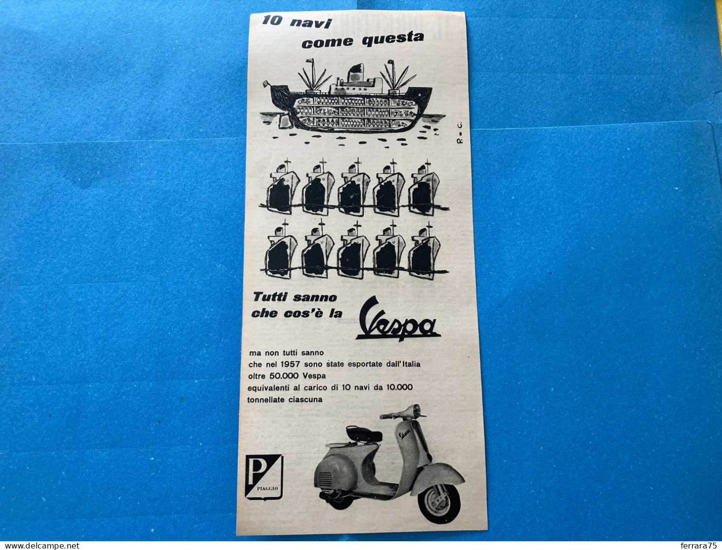 PUBBLICITà ADVERTISING VESPA PIAGGIO VINTAGE . - Autres & Non Classés