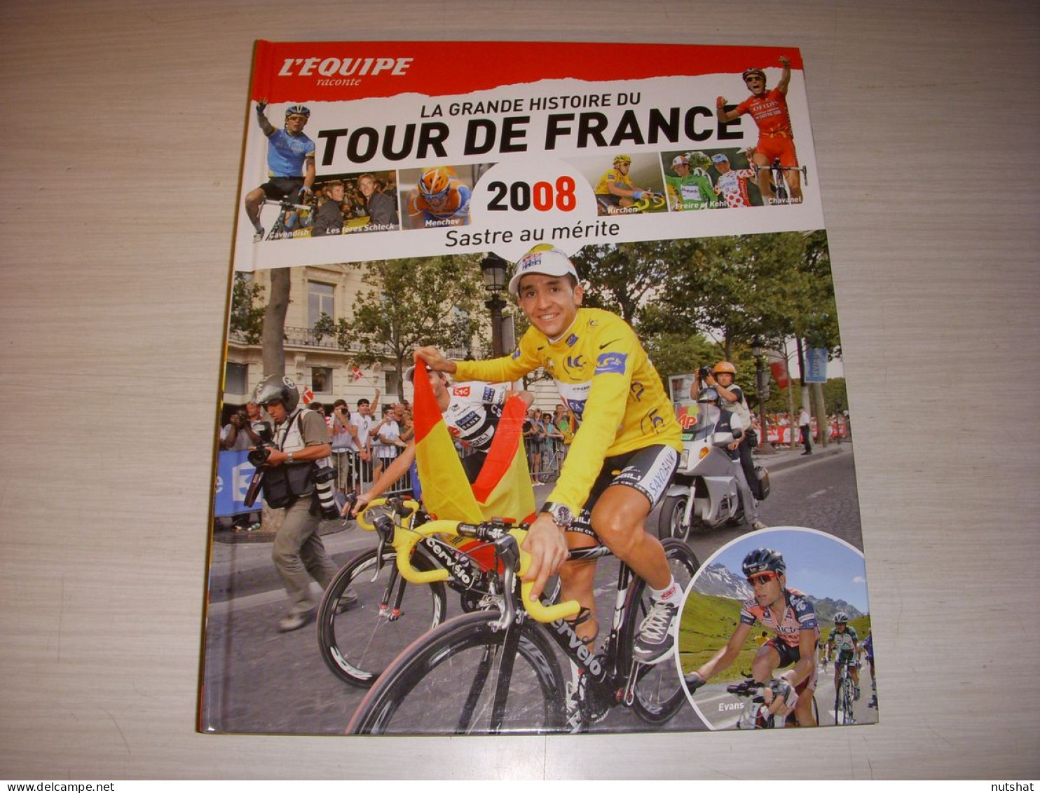 CYCLISME LA GRANDE HISTOIRE TOUR De FRANCE 2008 SASTRE CAVENDISH EVANS DESSEL - Sport