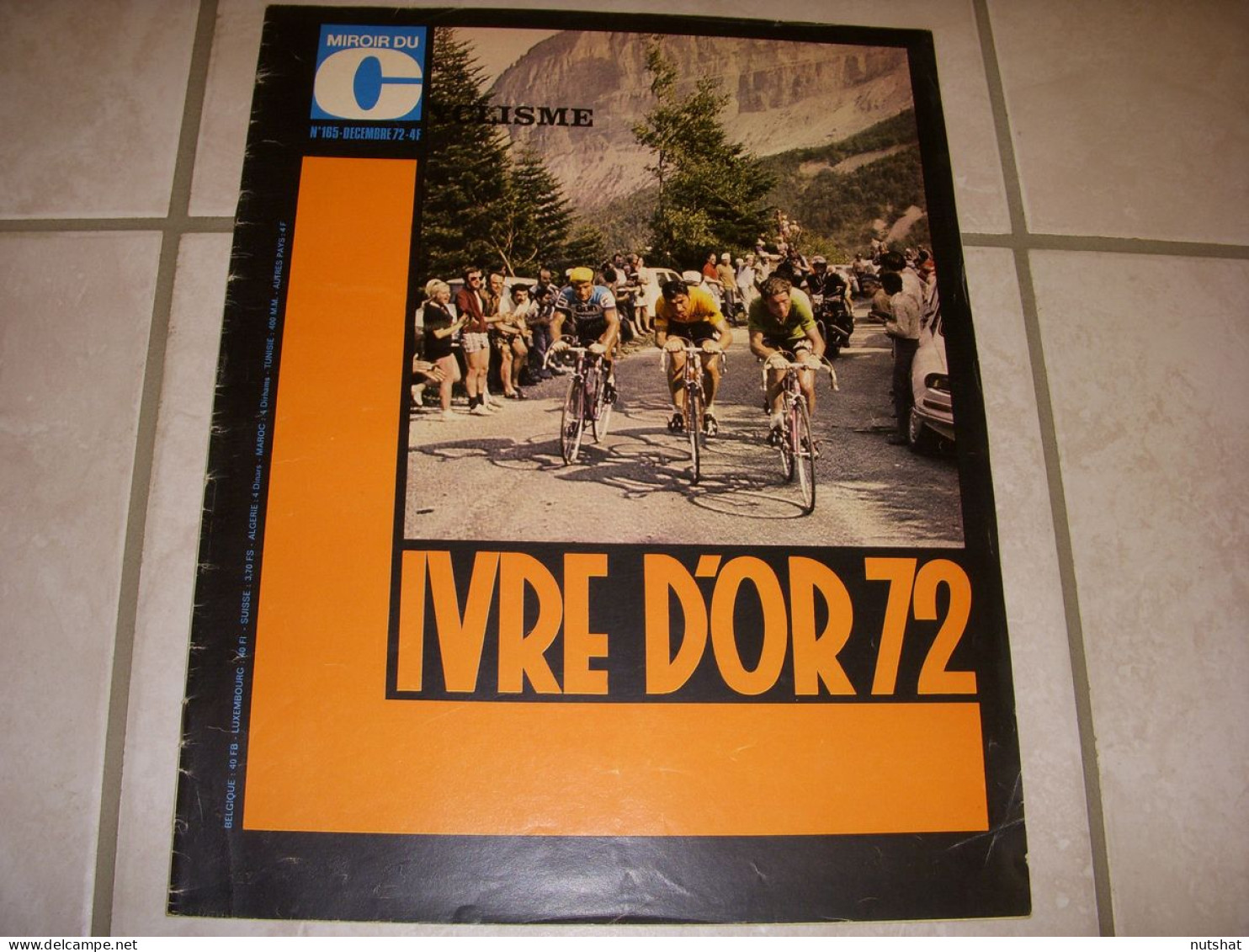 MIROIR Du CYCLISME 165 12.1972 LE LIVRE D’OR 1972 GUIMARD MERCKX POULIDOR - Sport