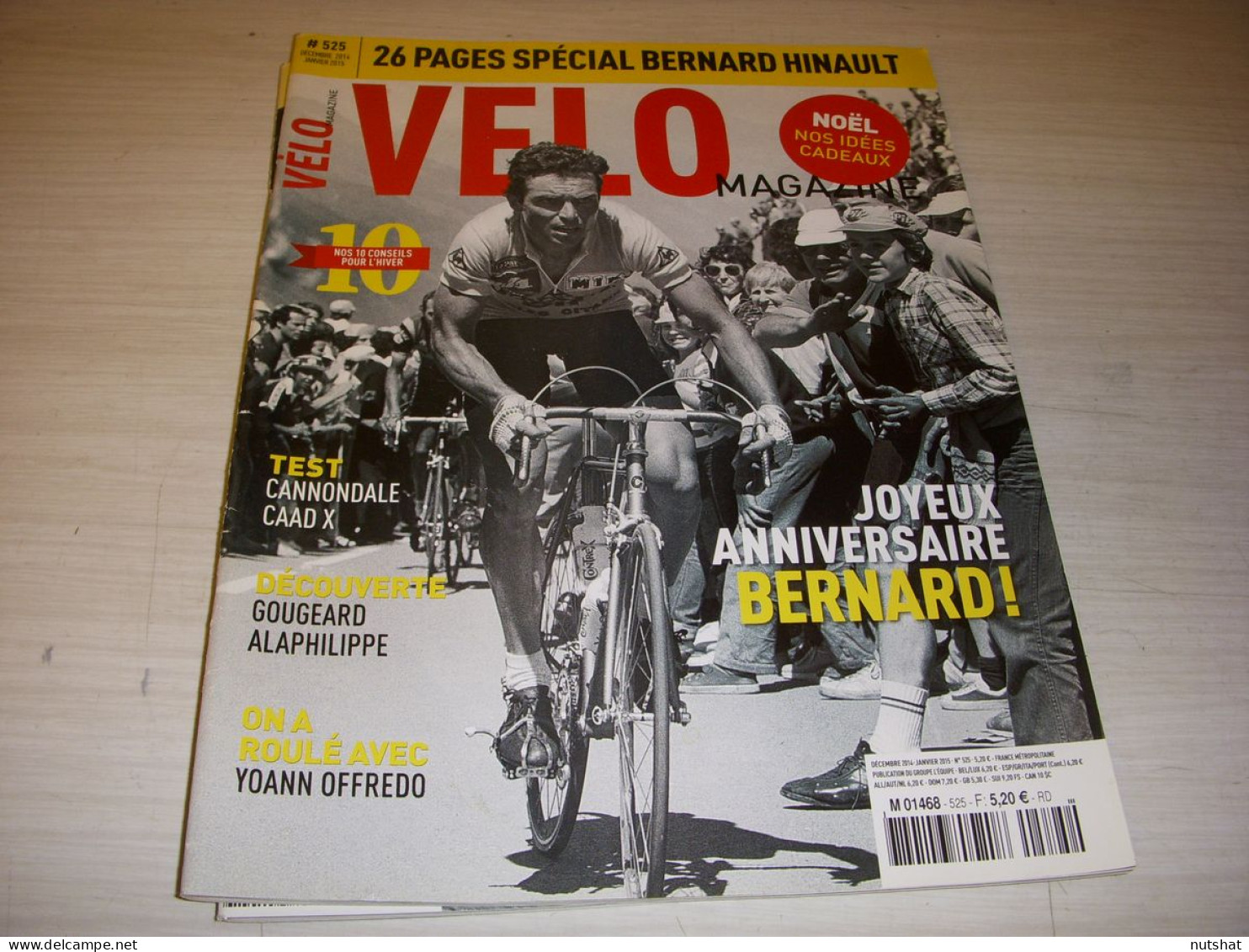 VELO MAG 525 12.2014 SPECIAL 26 Pages Sur HINAULT ALAPHILIPPE GOUGEARD OFFREDO - Sport