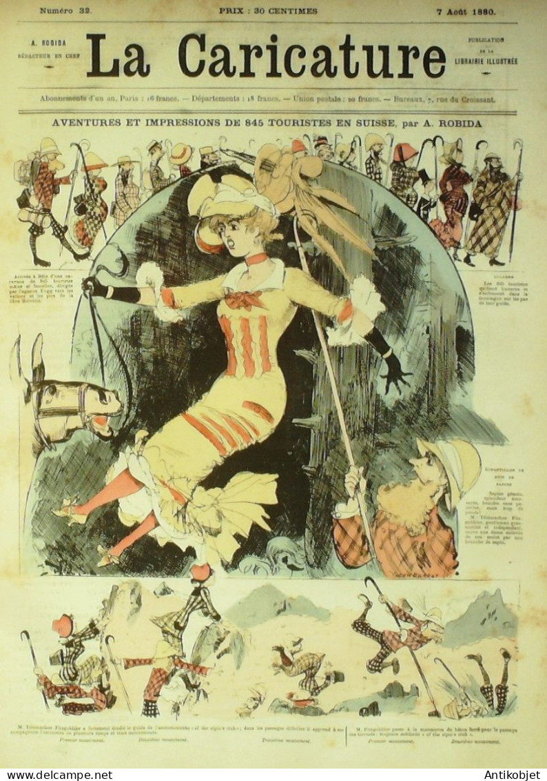 La Caricature 1880 N°  32 Aventures Des Touristes En Suisse Robida Moloch Morland - Zeitschriften - Vor 1900