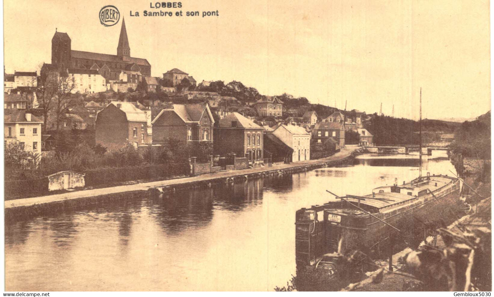 (308) Lobbes   La Sambre Et Son Pont Péniche - Lobbes