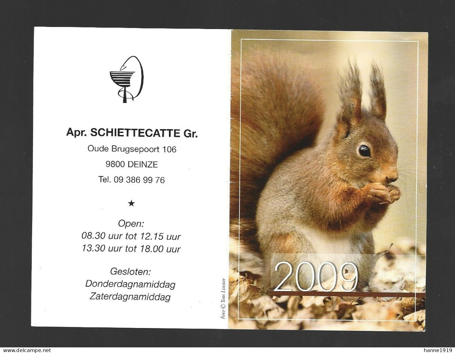 Deinze Oude Brugsepoort Apr. Schiettecatte Kalender 2009 Calendrier Htje - Kleinformat : 2001-...