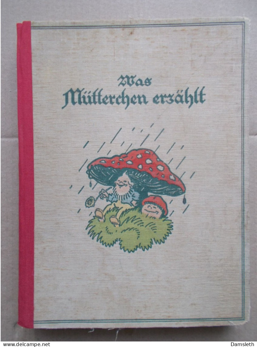 1935 Children's Book Fritz Baumgarten; Was Mütterchen Erzählt / Stories Told By Mother - 2 - Autres & Non Classés