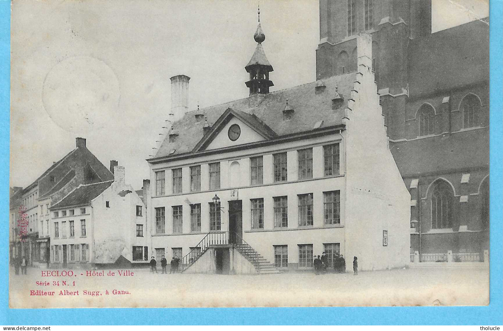 Eeklo-Eecloo-1903-Stadhuis-Hôtel De Ville-Uitg.Excelsior-Albert Sugg, Gent - Eeklo