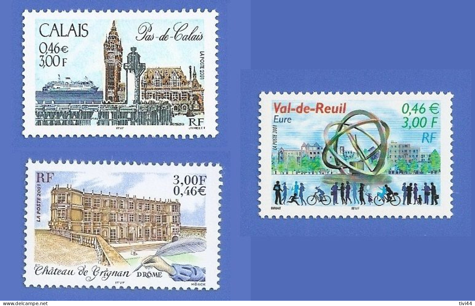 FRANCE 3401 + 3415 + 3427 NEUFS ** CALAIS + CHATEAU DE GRIGNAN + VAL-DE-REUIL - Unused Stamps