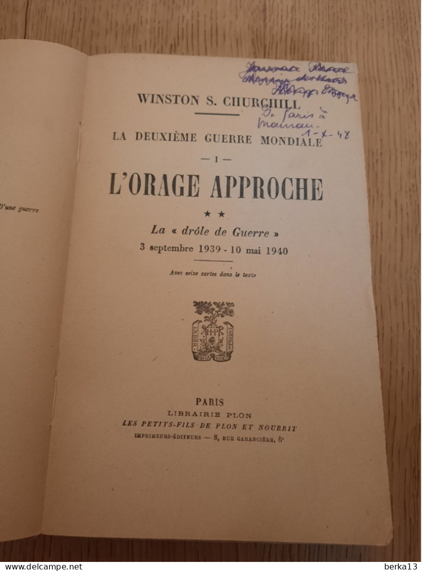 L'orage Approche-La Drôle De Guerre 3/9/1939-10/5/1940 CHURCHILL 1948 - Oorlog 1939-45