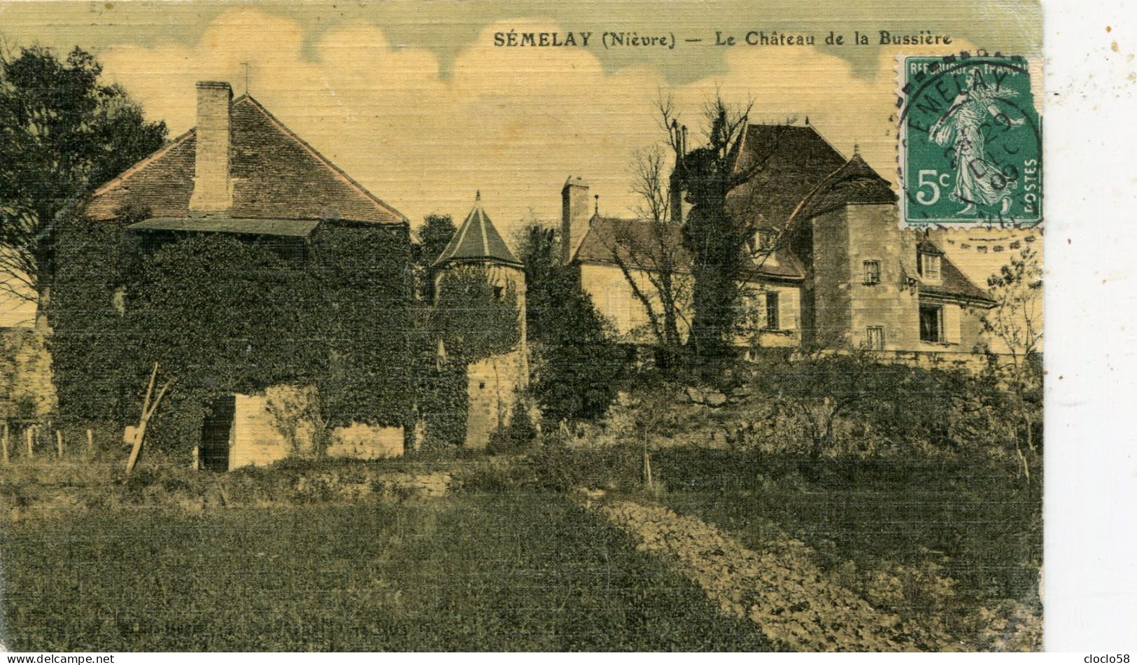 SEMELAY LE CHATEAU DE LA BUSSIERE - Clamecy