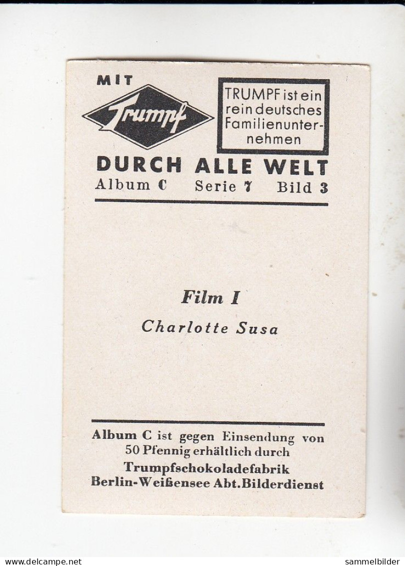 Mit Trumpf Durch Alle Welt  Film I Charlotte Susa    C Serie 7 # 3 Von 1934 - Zigarettenmarken