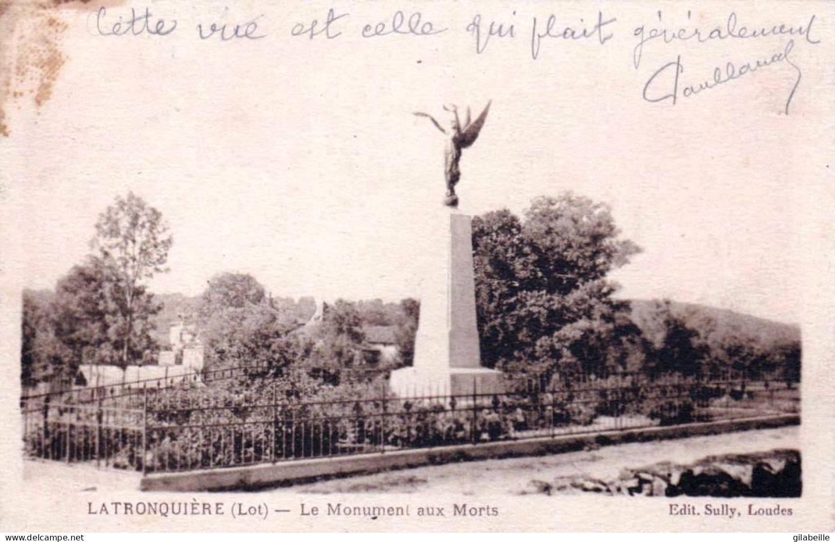 46 - Lot -   LATRONQUIERE - Le Monument Aux Morts - Latronquiere
