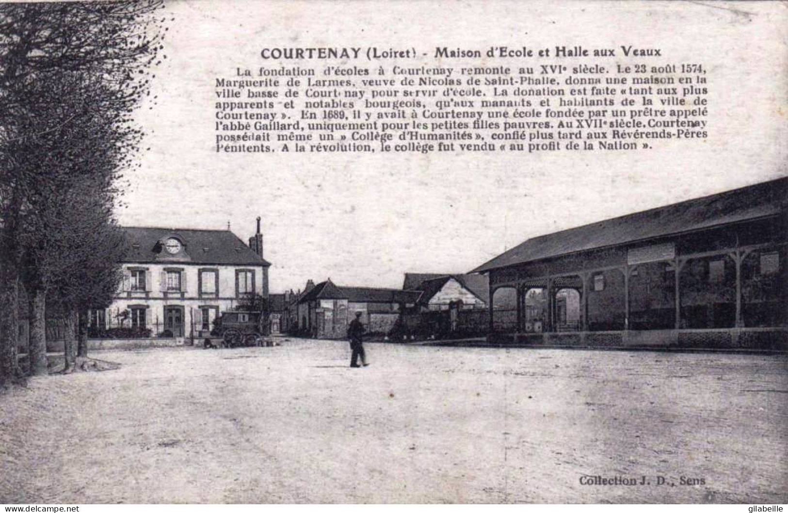 45 - Loiret -  COURTENAY -  Maison D'école Et Halle Aux Veaux - Courtenay