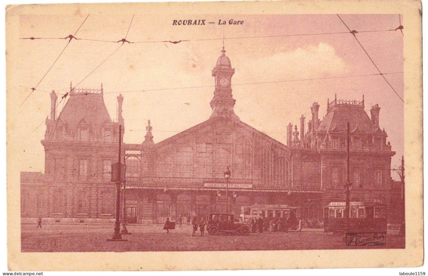 CHEMINS DE FER DU NORD ROUBAIX LA GARE PLAN ANCIENNE VOITURE TRAMWAY PUBLICITAIRE PUBLICITE DUBONNET QUINQUINA  APERITIF - Estaciones Sin Trenes