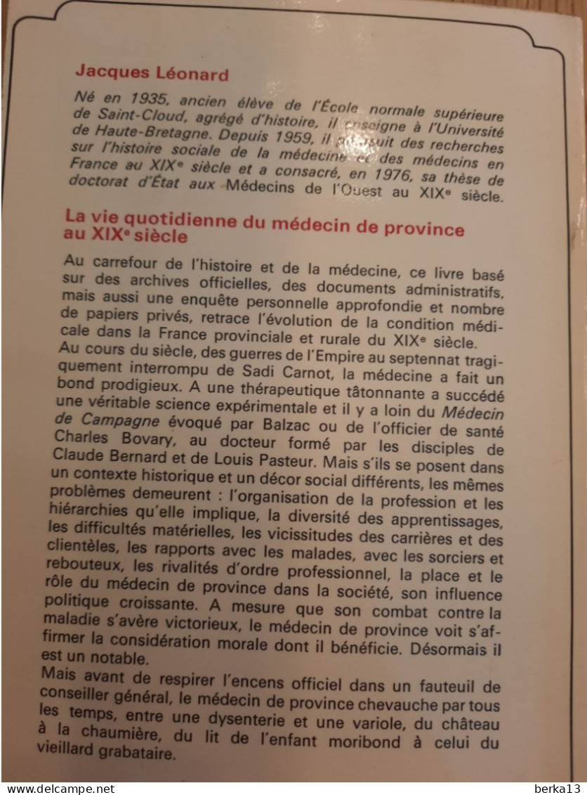 La Vie Quotidienne Du Médecin De Province Au XIXe Siècle LEONARD 1977 - Sociologie