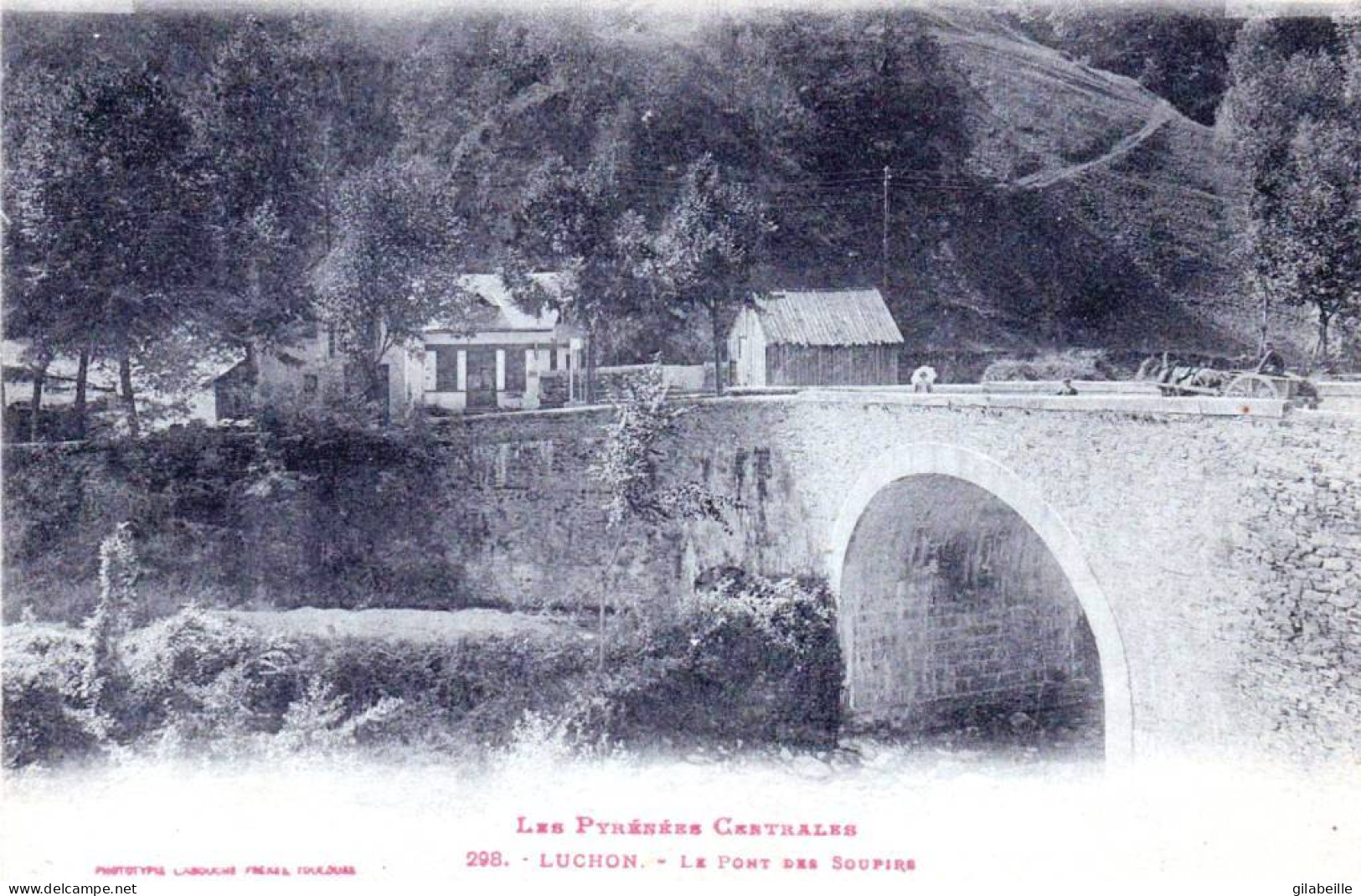 31 - Haute Garonne -  LUCHON - Le Pont Des Soupirs - Luchon