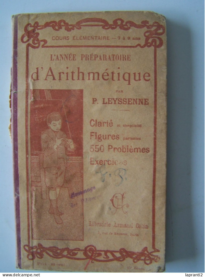 LE CALCUL. "L'ANNEE PREPARATOIRE D'ARITHMETIQUE". - 6-12 Years Old