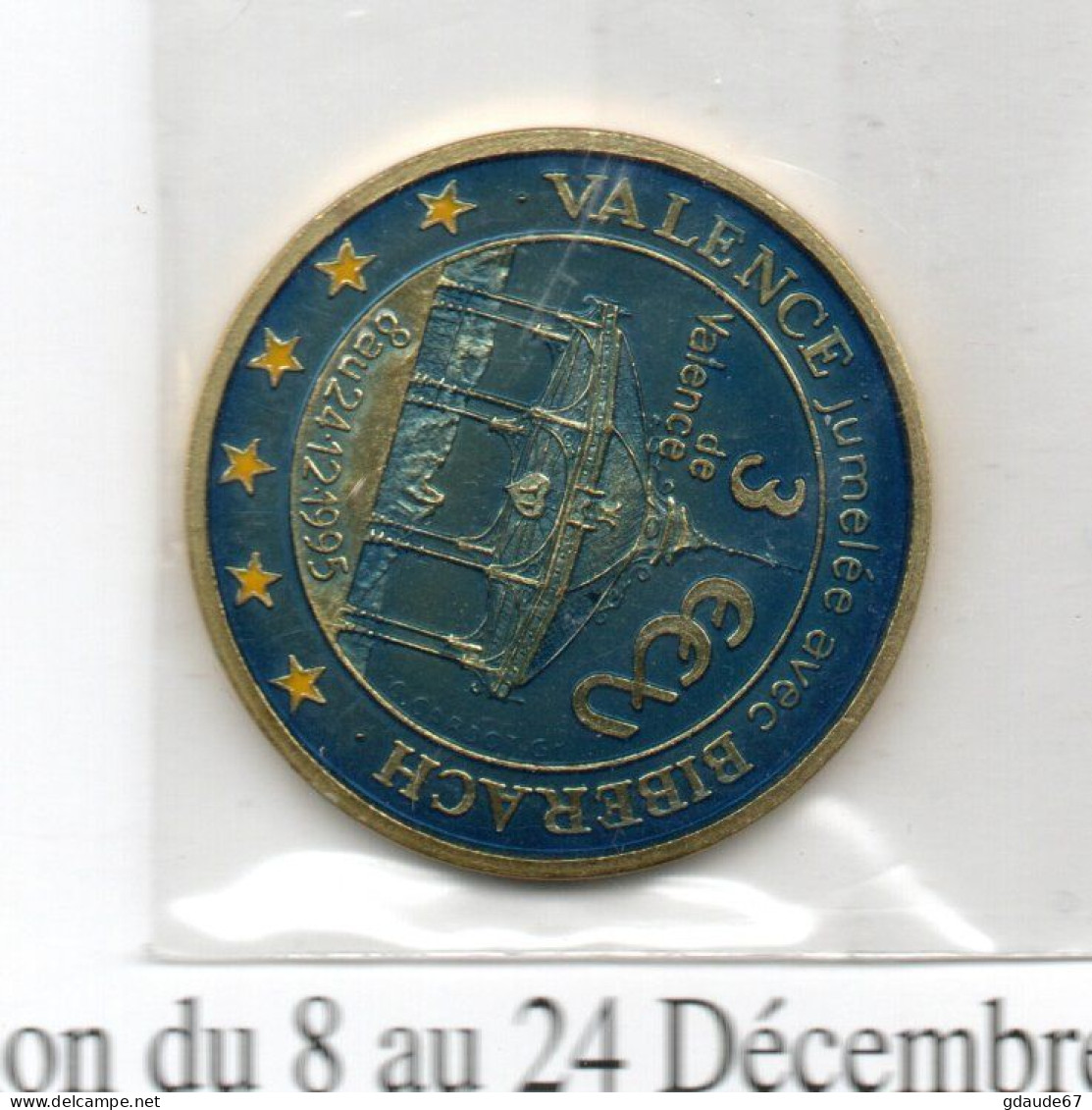 1995 - ECU EMAILLE EN BLEU Du XXX° ANNIVERSAIRE DU JUMELAGE De VALENCE (DROME) & BIBERACH - TIRAGE 1000 EXEMPLAIRES - Errores Y Curiosidades