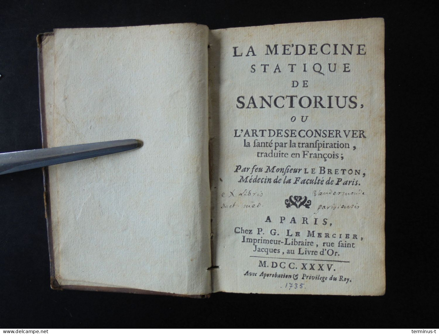 LE BRETON. La Médecine Statique De Sanctorius, Ou L'art De Se Conserver La Santé Par La Transpiration... - 1701-1800