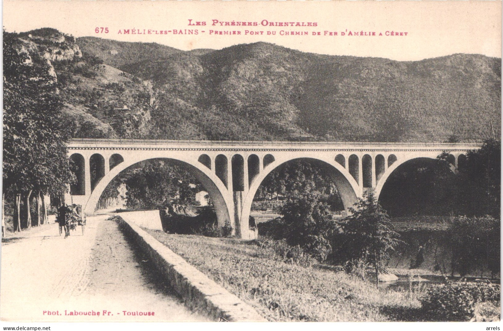 FR66 AMELIE LES BAINS - Labouche 675 - Premier Pont De Chemin De Fer D'Amélie à Céret - Attelage - Animée - Belle - Amélie-les-Bains-Palalda