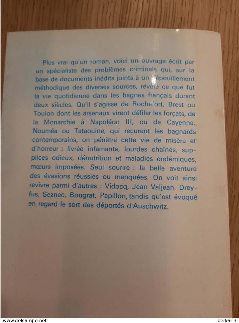 La Vie Quotidienne Dans Les Bagnes LE CLERE 1973 - Soziologie