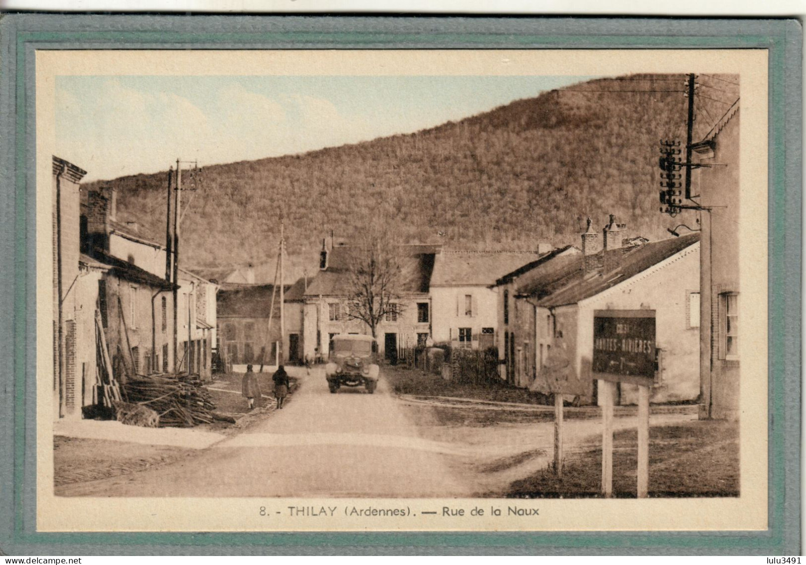 CPA (08) THILAY - Aspect De La Rue De La Naux Dans Les Années 30 - Carte Colorisée - Autres & Non Classés