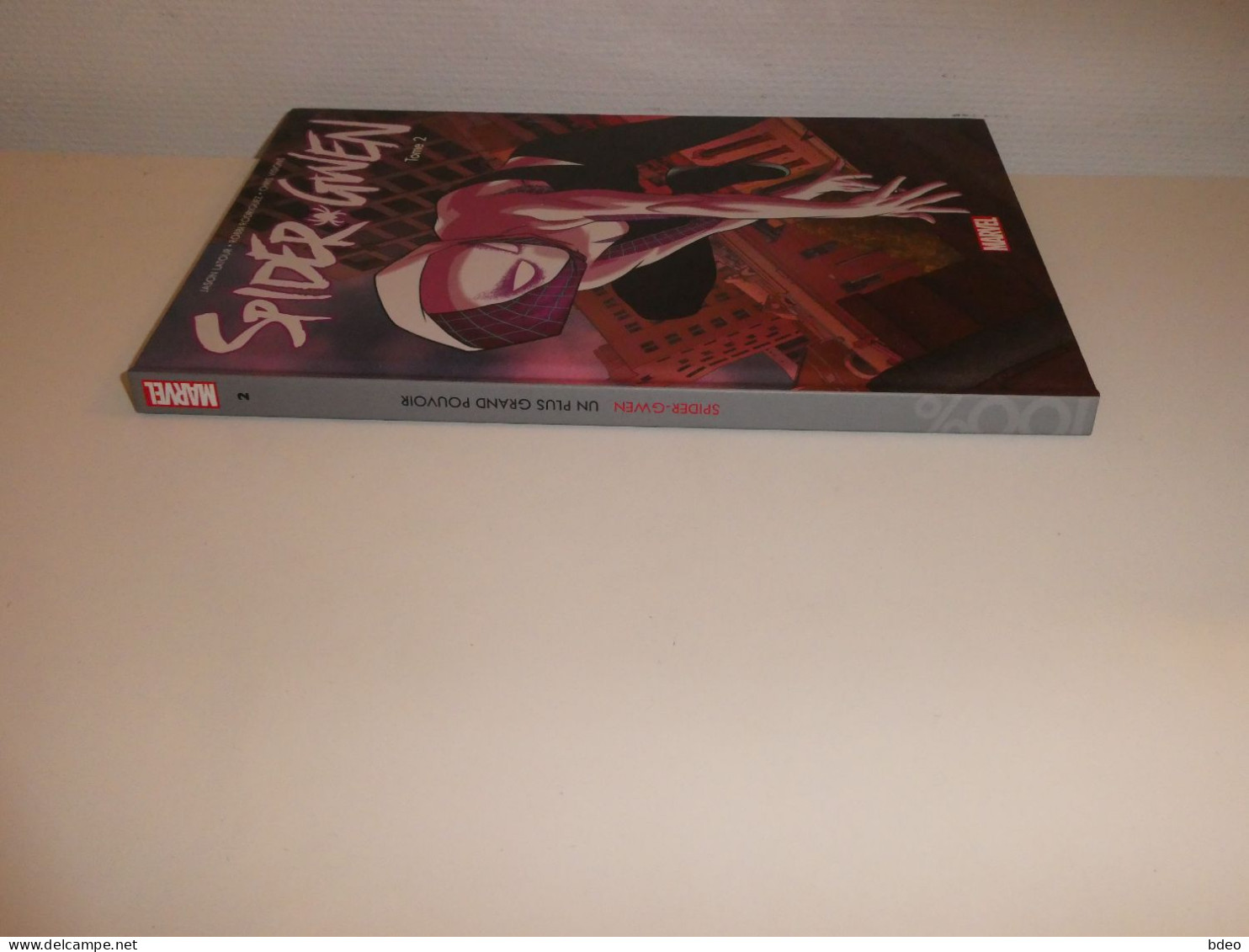 SPIDER GWEN TOME 2 / UN PLUS GRAND POUVOIR / TBE - Originele Uitgave - Frans