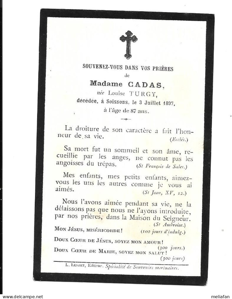 DX65 - FAIRE PART DECES - MADAME CADAS NEE LOUISE TURGY - SOISSONS 3 JUILLET 1897 - Obituary Notices