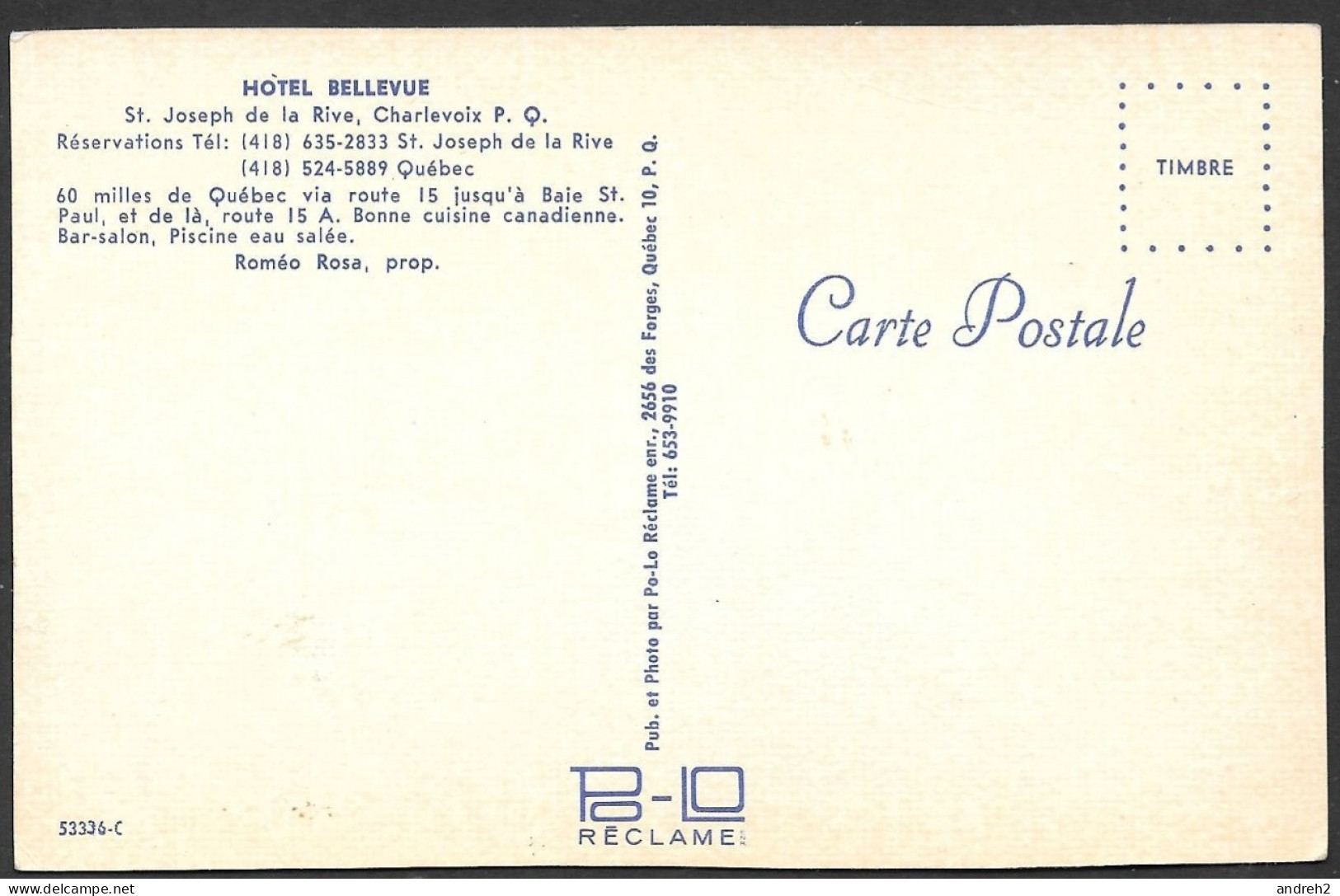 St Joseph De La Rive - Charlevoix - Québec - Hôtel Motel Beauséjour - Roméo Rosa Prop. -  No: 53336-C - Par Po-Lo - Andere & Zonder Classificatie