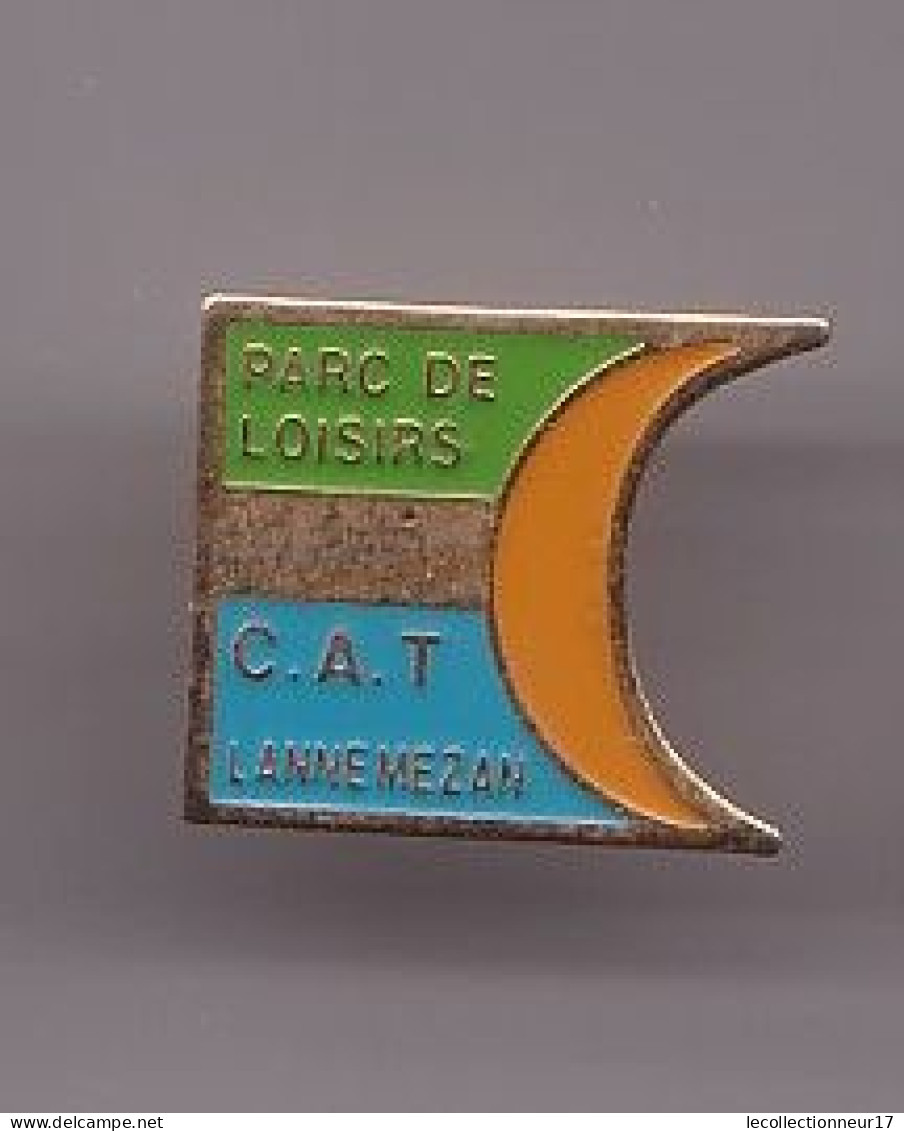 Pin's  Parc De Loisirs CAT  Lannemezan Réf 724 - Städte