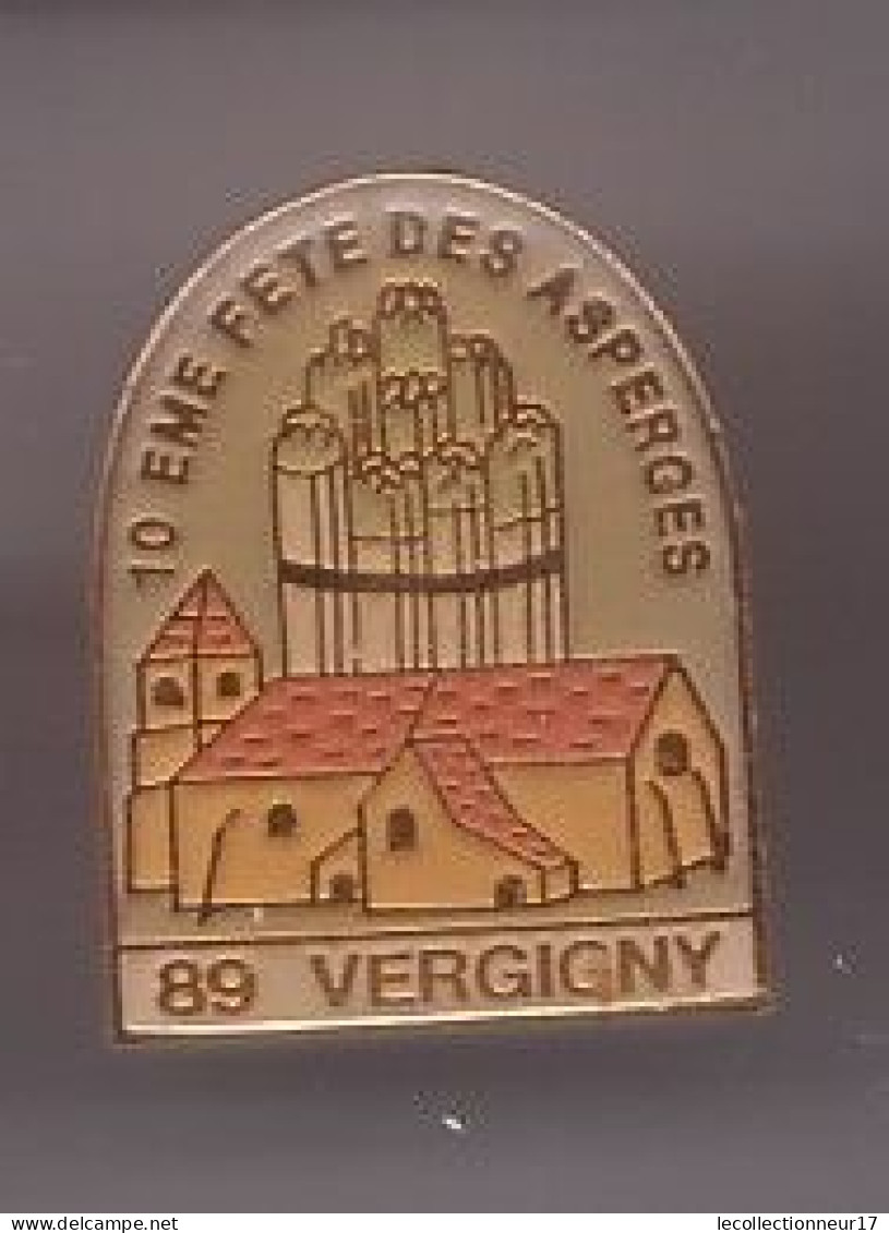 Pin's Vergigny Dpt 89 10ème Anniversaire Des Asperges  Réf 1738 - Städte