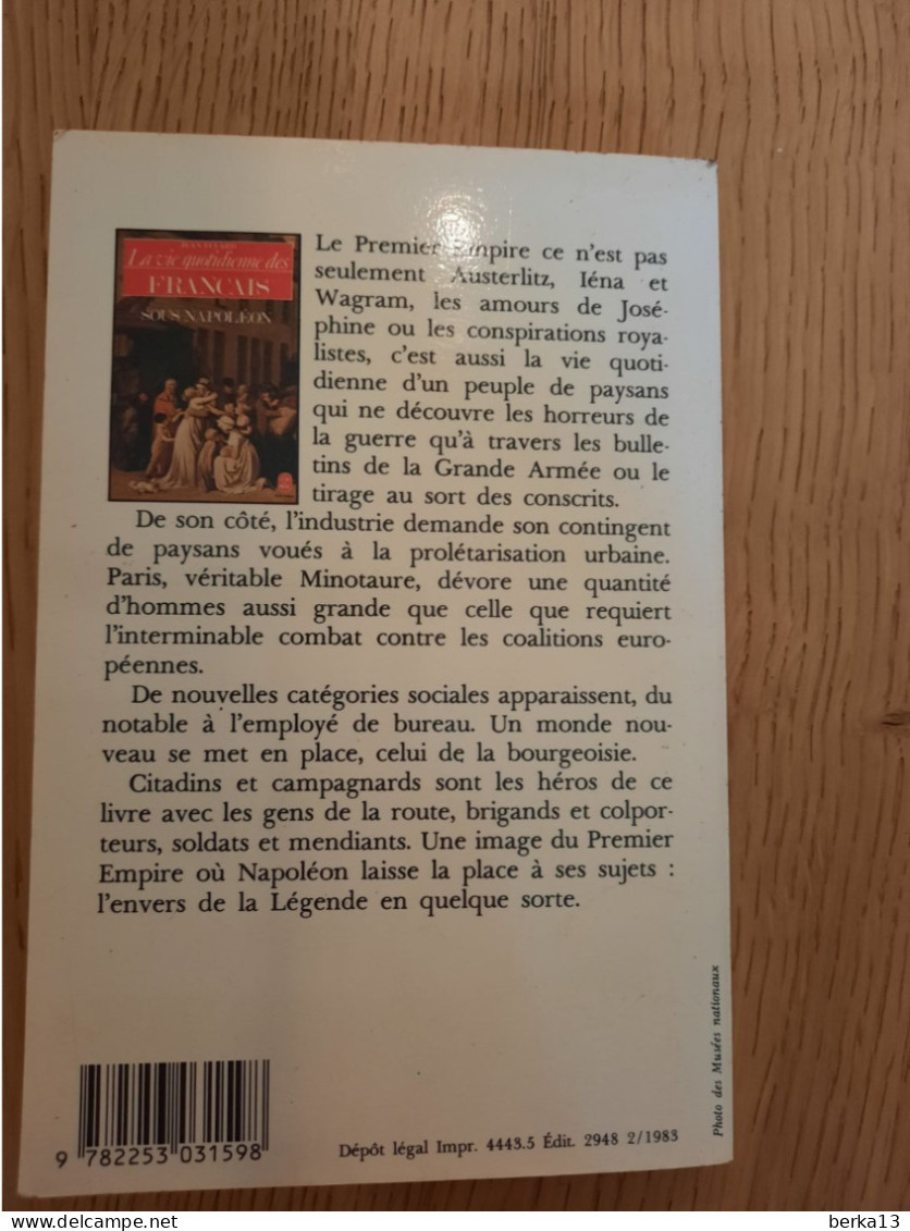 La Vie Quotidienne Des Français Sous Napoléon TULARD 1983 - Sociologia